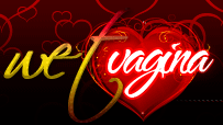 Wet Vagina